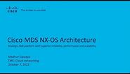 Cisco MDS 9000 NX-OS Architecture