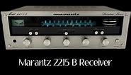 Marantz 2215 B Stereophonic Receiver Vintage ‘70s!