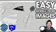 Easy 3D Models from 2D IMAGES in SketchUp!