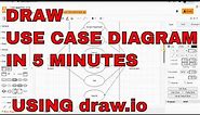How to draw Use Case diagram | draw.io | Draw UML diagrams