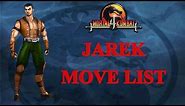 Mortal Kombat 4 - Jarek Move List