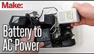 DIY Hacks & How To's: Convert a Battery-Powered Device to AC Power