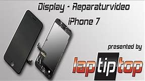 Apple iPhone 7 Display-Einheit Austausch Reparatur Tutorial | laptiptop.com