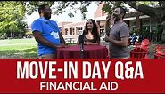Move-in Day Q&A: Financial Aid
