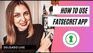 How to use FatSecret App