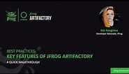 Key Features of JFrog Artifactory in 5 Minutes