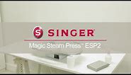 SINGER® Magic Steam Press™ ESP2