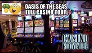 Oasis of the Seas - Casino Royale - Full Tour - 3/6/2022