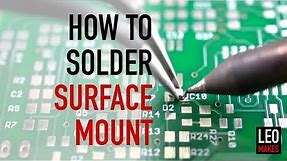 How to Solder Surface Mount parts (it's easy!)