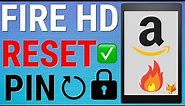 How To Reset/Change The Pin On Amazon Fire HD Tablets