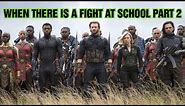 WHEN THERE IS A FIGHT AT SCHOOL PART 2|AVENGERS|JOKER|DC SUPERHERO MEMES|SRI LANKA|SCHOOL MEME|2021