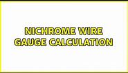 Nichrome wire gauge calculation
