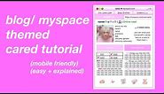 MOBILE-FRIENDLY BLOG / MYSPACE THEMED CARRD TUTORIAL | EASY STEP-BY-STEP