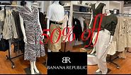 Banana Republic Outlet Shopping / Women's Summer Collection on Sale