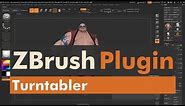 Turntabler - Pixologic's ZBrush Plugin