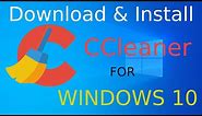 How to Install CCleaner on Windows 10 - 64 bit | Download & Install CCleaner