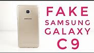 FAKE Samsung Galaxy C9 Review - BEWARE 1:1 Replica!