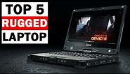 Top 5 : Best Rugged Laptops in 2021