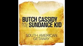 London Music Works - South American Getaway (From "Butch Cassidy and the Sundance Kid")