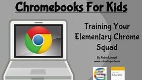 Chromebooks for Kids