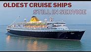 Oldest Cruise Ships Still In Service