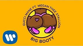 Gucci Mane - Big Booty feat. Megan Thee Stallion [Official Audio]
