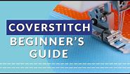 Beginner's Guide to a Coverstitch Machine: Learn How to use a Coverstitch
