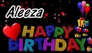 Aleeza Happy Birthday Song With Name | Aleeza Happy Birthday Song | Happy Birthday Song