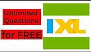 How to Complete UNLIMITED Questions on IXL for FREE!!!