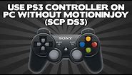 How To Easily Connect PS3 Controller to PC (No Motioninjoy Required)