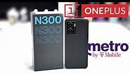 ONEPLUS N300 5G Unboxing & Review for metro by-t-mobile