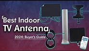 Best Indoor TV Antenna 2024 (Top 6 Picks For Any Budget)