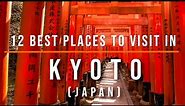12 Top-Rated Tourist Attractions in Kyoto, Japan | Travel Video | Travel Guide | SKY Travel