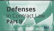 Defenses in Contract Law • Part II: Mistakes (Unilateral and Bilateral)
