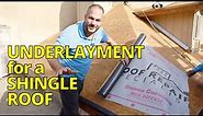 How to Install Underlayment | Shingle Roof Install Guide