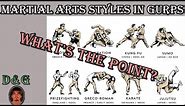 Martial Styles in GURPS - What's the Point?
