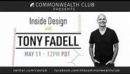 Inside Design with Tony Fadell