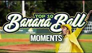 Top 10 Banana Ball Moments 2022 | The Savannah Bananas