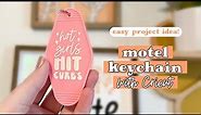 Making a Motel Keychain w Cricut | Easy Cricut Project