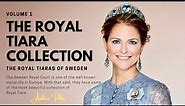 Top 10 | Most Beautiful and Magnificent Royal Tiaras of Sweden | Tiara Collection Vol. 1