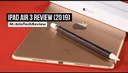 Apple iPad Air 3 Review (2019)