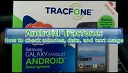 Android TracFone: How to check remaining minutes, data, and texts