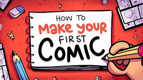 How to ACTUALLY make your First Comic?