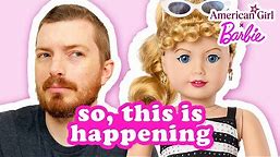 Barbie American Girl Doll?! - Reaction Review from an Adult Doll Collector