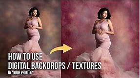 How to use backdrops and textures in your photo