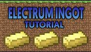 HOW TO GET ELECTRUM INGOTS FROM SCRATCH ON MINECARFT