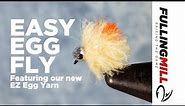 The Easiest Egg Fly Pattern: Tie the EZ Egg