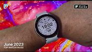 The Best Watch Faces of June on Facer for your wearOS Smartwatch