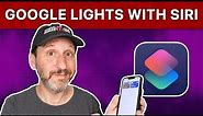 Controlling Google Lights and Switches With Siri on Your iPhone