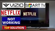 How to fix Netflix Apps not working on VIZIO Smart TV | How to Solve VIZIO Smart TV freezes & Error